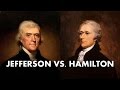 Conflicts Between Jefferson and Hamilton