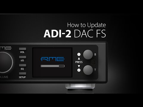 How to update the ADI-2 DAC Firmware Update