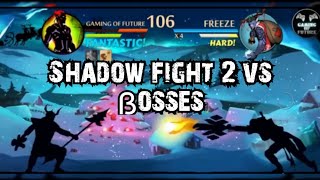 Shadow Fight 2 vs ßosses