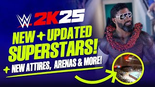 WWE 2K25: 16 New & Updated Superstars, Legends, Arenas, Creations & More!