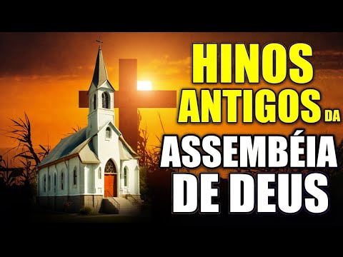 Hinos Antigos 20 Clássicos Inesquecíveis || Hinos Evangelicos Antigos