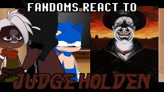 Fandoms React to Eachother | Cormac Mcarthy's Blood Meridian | Judge Holden | Gacha Club