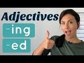 Distinguishing -ed and -ing Adjectives in English