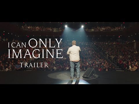 I Can Only Imagine Trailer - In Theaters Now