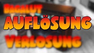 Bagalut Verlosung Auflösung