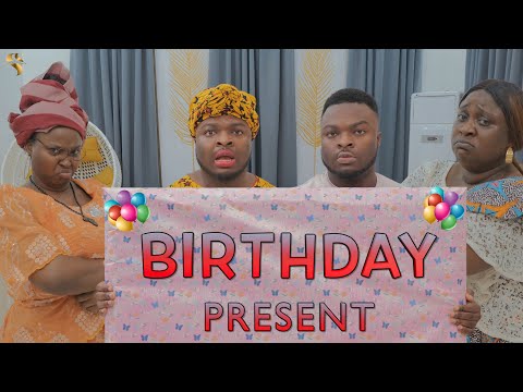 AFRICAN HOME: THE BIRTHDAY PRESENT