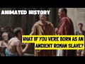 Slavery and Freedom in Ancient Rome
