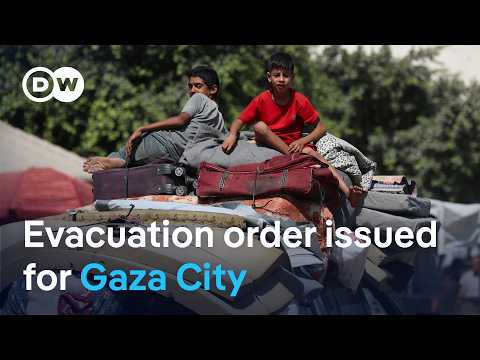 Israel tells Gaza City residents to leave immediately or encounter "greater force" | DW News