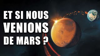 Et si nous étions tous des martiens ? (Panspermie)