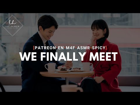 [EXCLUSIVE] You Finally Meet the Korean Man You Fell For Online [M4F] [ASMR]