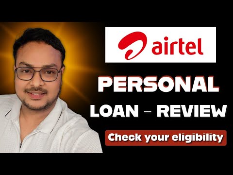 Airtel Finance Personal Loan - Review | From RBI Registered NBFC | Check You eligibility |
