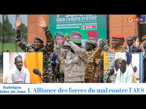 #urgent: Rubrique Infos du Jour: L'Alliance des forces du mal contre l'AES