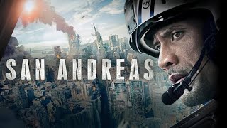 San Andreas (2015) Movie Full || Dwayne Johnson, Carla Gugino, Paul Giamatti || Review and Facts