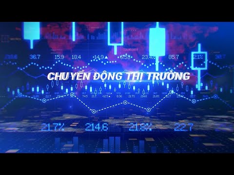 Bản tin Chuyển động thị trường - Ngày 4/6/2023