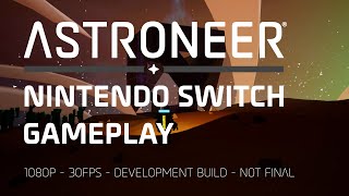 Astroneer official Switch gameplay video