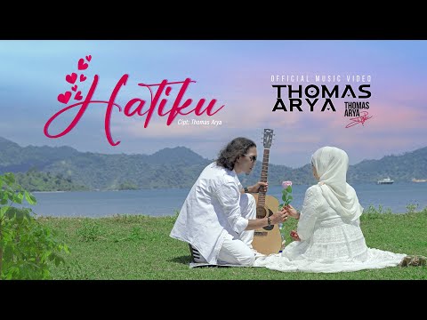 Thomas Arya - Hatiku ( Official Music Video )