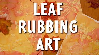 Leaf rubbing art extension - Children's art idea from Community Playthings