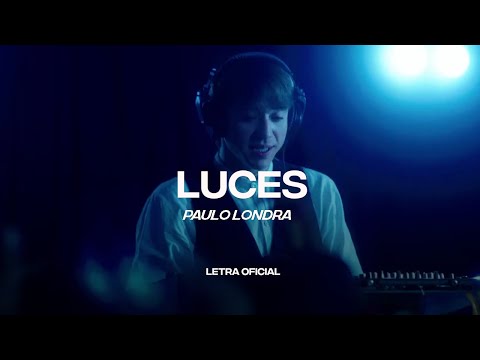 Paulo Londra – Luces (Lyric Video) | CantoYo