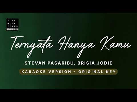 Ternyata Hanya Kamu – Stevan Pasaribu, Brisia Jodie (Piano Karaoke) – Instrumental Cover with Lyrics