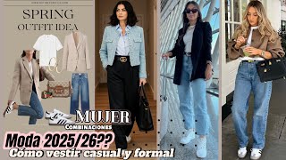 !!MODA y TENDENCIAS 2025 2026 |Como vestir CASUAL Y COMODA CON LAS DEPORTIVAS MUJER