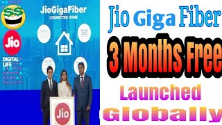 Jio Giga fiber FREE for 3months,New plans launched Globally 2019