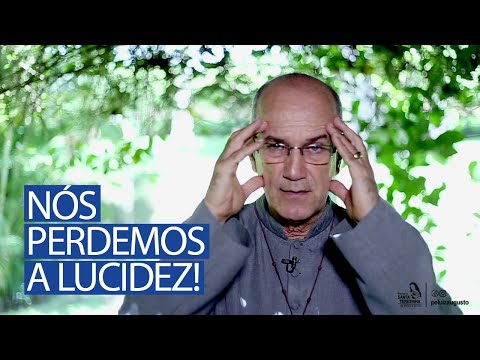 Padre Luiz Augusto: Nós perdemos a lucidez!