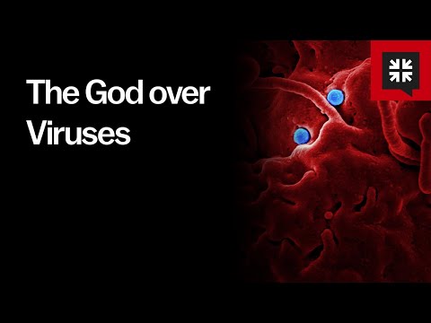 The God over Viruses // Ask Pastor John