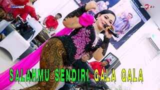 SALAHMU SENDIRI || GALA GALA CAMPURSARI SENADA