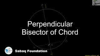 Perpendicular Bisector of Chord