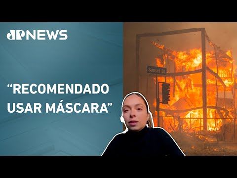 Com intensificação dos incêndios, ar de Los Angeles é respirável? Confira debate