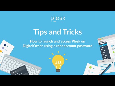 How to launch and access Plesk on DigitalOcean using a root account password