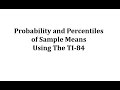 Understanding Sample Mean Distribution with TI-84