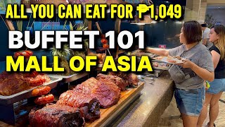 BUFFET 101 at SM MALL of ASIA 🇵🇭 1,049 Pesos UNLIMITED Food Tour in Manila, Philippines