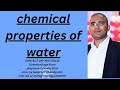 Properties and Chemistry of Water