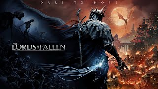PRIMEIRA VEZ - LORDS OF THE FALLEN