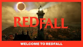 Redfall \'Welcome to Redfall\' trailer