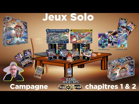 Star Realms - Rise of Empire - Campagne - Sceanrio 1 & 2| White wizard Games | jeu de société