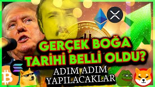 DÜŞÜŞE İNAT GERÇEK BOĞA TARİHİ BELLİ OLDU MU? TRUMP'I BITCOIN PROJESİ! ETH, RIPPLE XRP SON DAKİKA