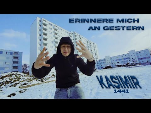 KASIMIR1441 – ERINNERE MICH AN GESTERN [Official Video]