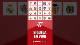 ¡Sigue toda LaLiga EA Sports en directo!