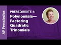 Factoring Quadratic Trinomials Practice