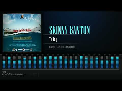 Skinny Banton  - Today (Lesser Antilles Riddim) Grenada Soca 2024