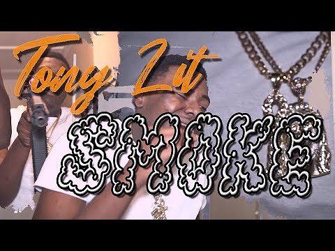 Tony Lit - Smoke