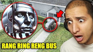 If You See RANG RING RENG BUS Outside Your House, RUN AWAY FAST!!