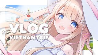 Vlog ┊ First time oversea trip - Vietnam