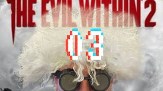 The Evil Within 2 | Part 03