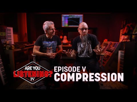 Audio Dynamics in Mixing | Are You Listening? Season 4, Episode 5