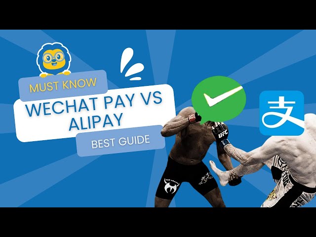 WeChat Pay VS Alipay | An INFORMATIVE Guide to WeChat Pay VS Alipay