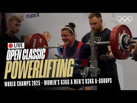 &#128308; LIVE Powerlifting | Women&#39;s 63kg &amp; Men&#39;s 83kg A-Groups | World Classic Open Championships