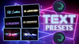 Top 15 Alight Motion Text Presets